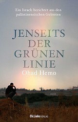 Ohad Hemo - Jenseits der Grünen Linie - Ch. Links Verlag